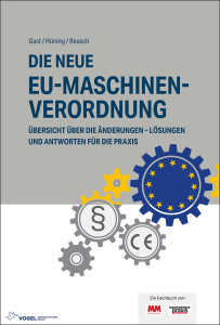 Handbuch gibt praktische Übersicht über neue EU-Maschinenverordnung (© Vogel Communications Group)